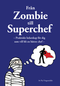 Från zombie till superchef